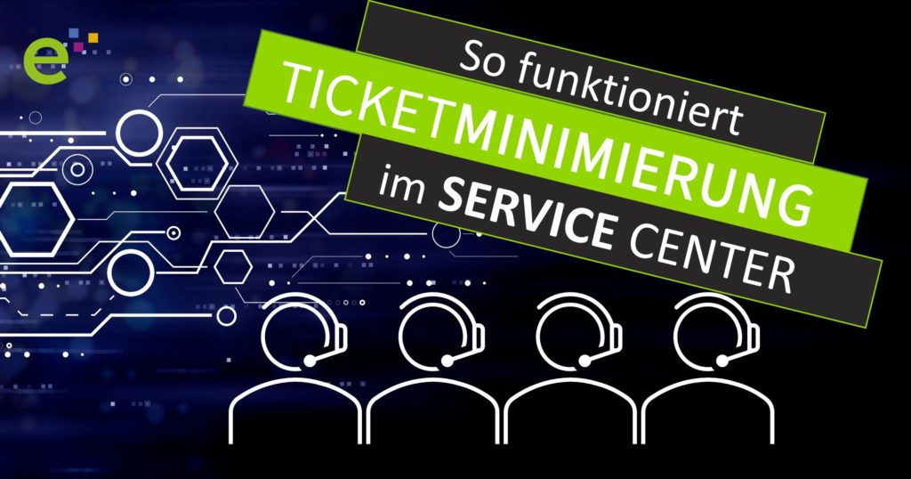 Ticket-Vermeidung im Service-Center